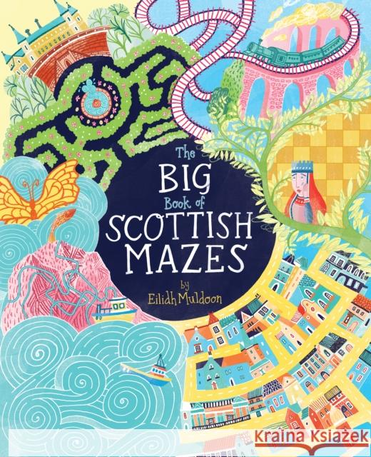 The Big Book of Scottish Mazes