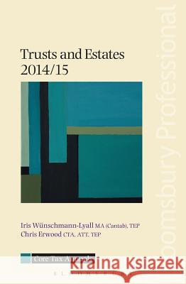 Core Tax Annual: Trusts and Estates 2014/15: 2014/15