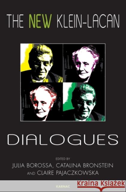 The New Klein-Lacan Dialogues