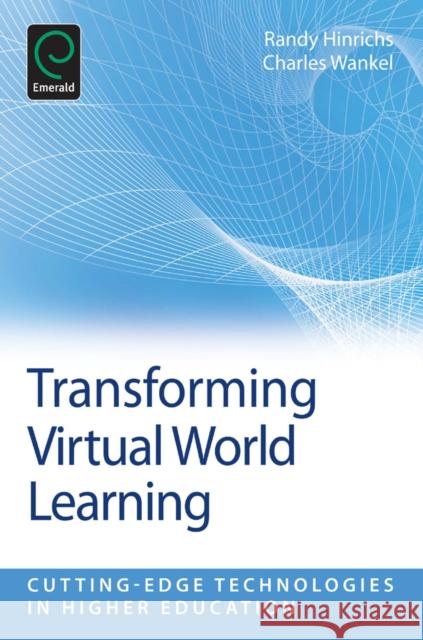 Transforming Virtual World Learning