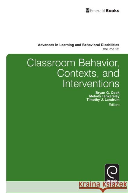 Classroom Behavior, Contexts, and Interventions