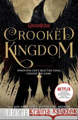 Crooked Kingdom: (Six of Crows Book 2)