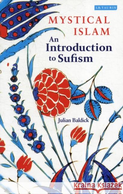 Mystical Islam : An Introduction to Sufism