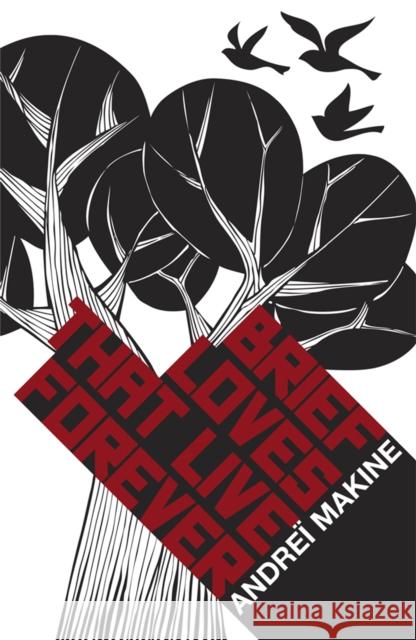 Brief Loves That Live Forever