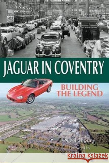 Jaguar in Coventry: Building the Legend