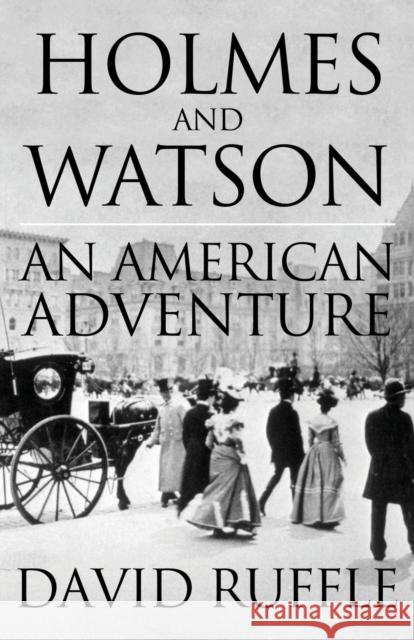 Holmes and Watson: An American Adventure