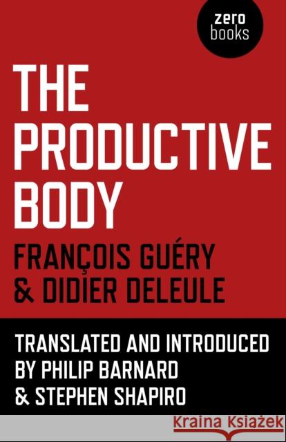 The Productive Body