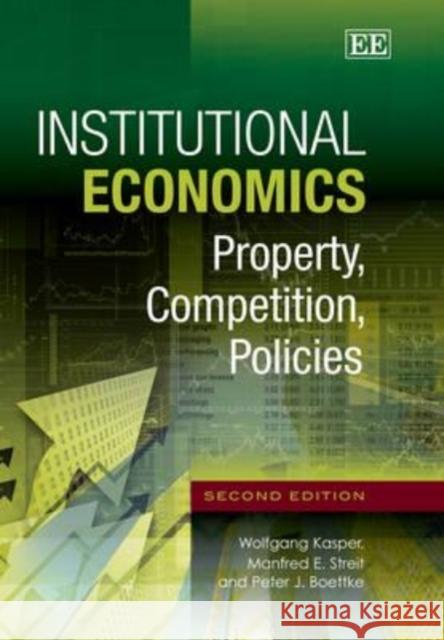 Institutional Economics: Property, Competition, Policies
