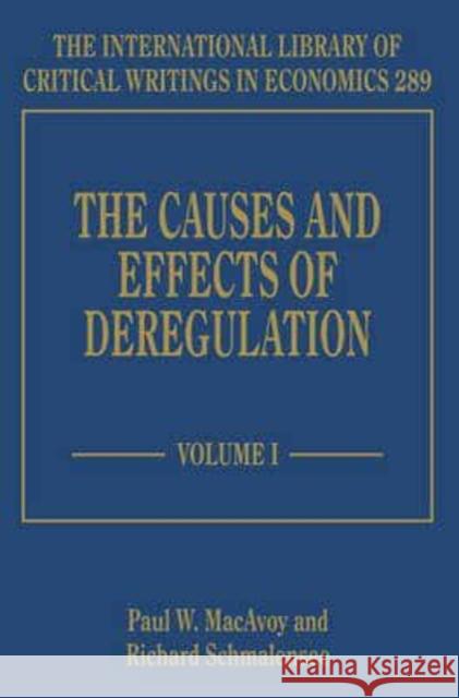 The Causes and Effects of Deregulation