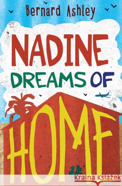 Nadine Dreams of Home