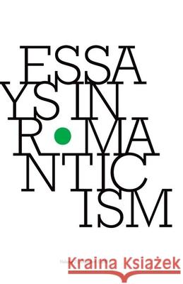 Essays in Romanticism, Volume 21.1 2014