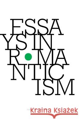Essays in Romanticism, Volume 23.1 2016