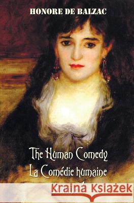 The Human Comedy, La Comedie Humaine, Volume 4, includes the following books (complete and unabridged): The Duchesse Of Langeais, Madame Firmiani, Sons Of The Soil, Scenes From A Courtesan's Life, Mod