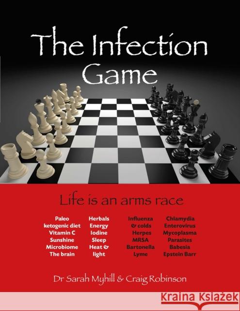 The Infection Game: life is an arms race