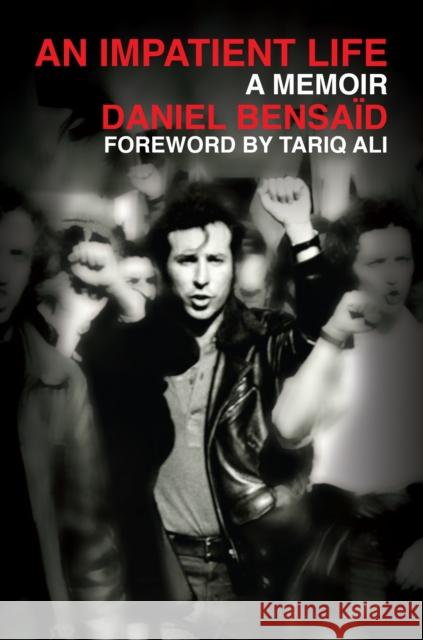 An Impatient Life: A Memoir
