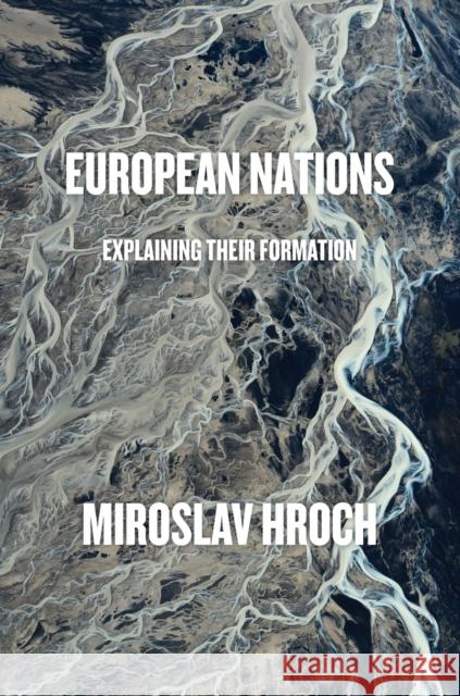 European Nations: Explaining Their Formation