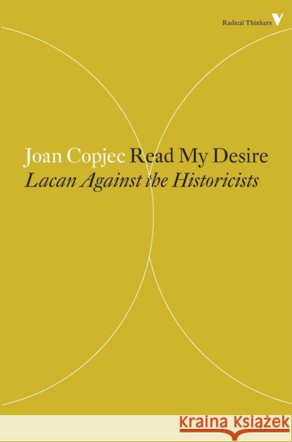 Read My Desire: Lacan Against the Historicists