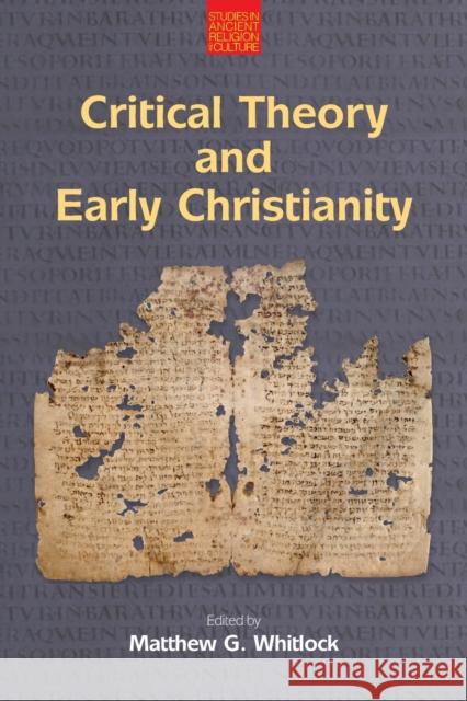 Critical Theory and Early Christianity