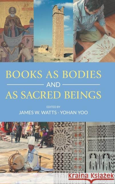 Books as Bodies and as Sacred Beings