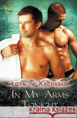 Love in Xxchange: In My Arms Tonight