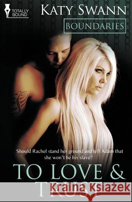 Boundaries: To Love and Trust