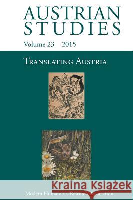 Translating Austria (Austrian Studies 23)