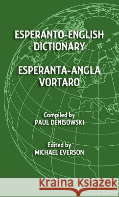 Esperanto-English Dictionary: Esperanta-Angla Vortaro