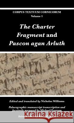 The Charter Fragment and Pascon agan Arluth