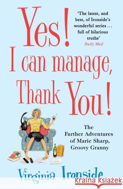 Yes! I Can Manage, Thank You!: Marie Sharp 3