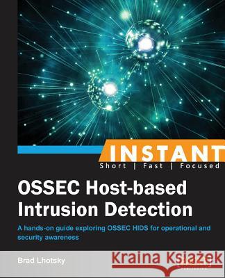 Instant Ossec Host-Based Intrusion Detection System