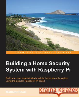 Building a Home Security System with Raspberry Pi