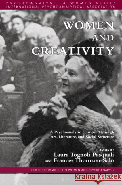 Women and Creativity: A Psychoanalytic Glimpse Through Art, Literature, and Social Structure