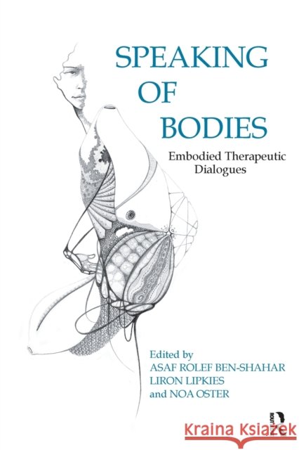 Speaking of Bodies: Embodied Therapeutic Dialogues