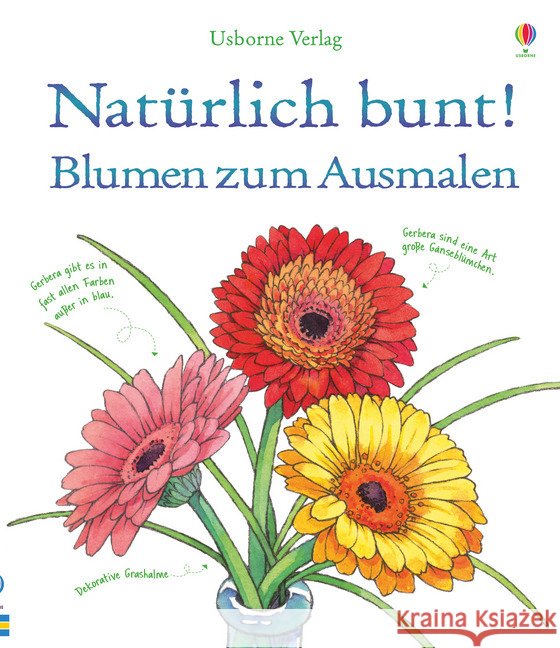 Natürlich bunt! Blumen zum Ausmalen