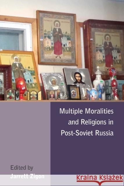 Multiple Moralities and Religions in Post-Soviet Russia
