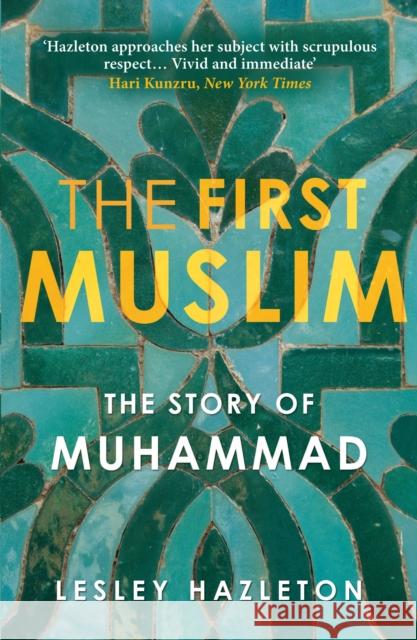 The First Muslim: The Story of Muhammad