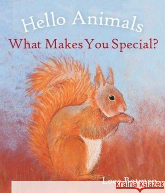 Hello Animals, What Makes You Special?