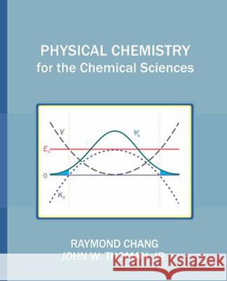 Physical Chemistry for the Chemical Sciences: Rsc