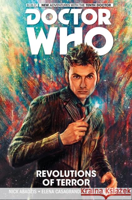 Doctor Who: The Tenth Doctor Volume 1 - Revolutions of Terror: The Tenth Doctor