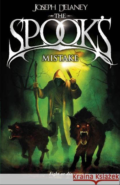The Spook's Mistake: Book 5