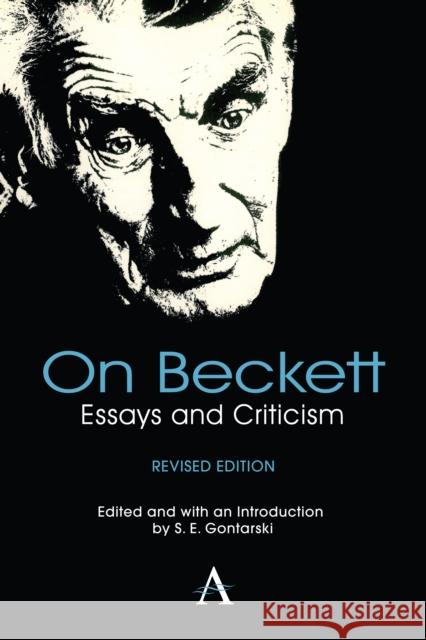 On Beckett: Essays and Criticism