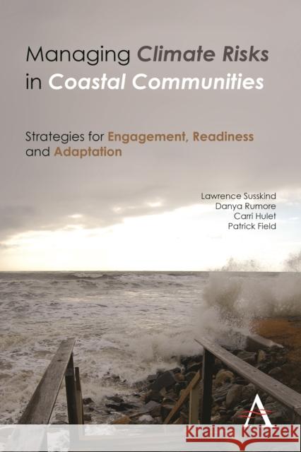 Managing Climate Risks in Coastal Communities: Strategies for Engagement, Readiness and Adaptation