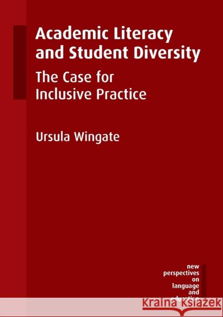 Academic Literacy and Student Diversity: The Case for Inclusive Practice