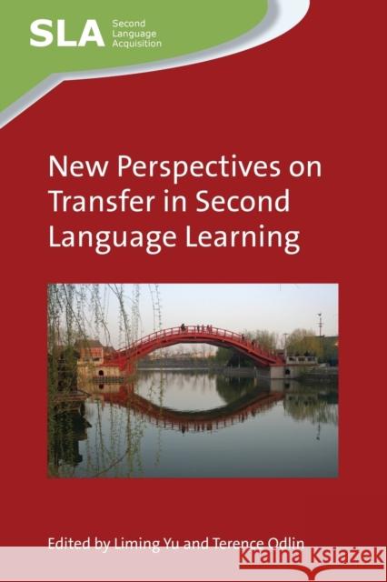 New Perspectives on Transfer in Second Language Learning