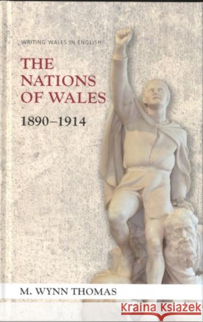 Nations of Wales: 1890-1914