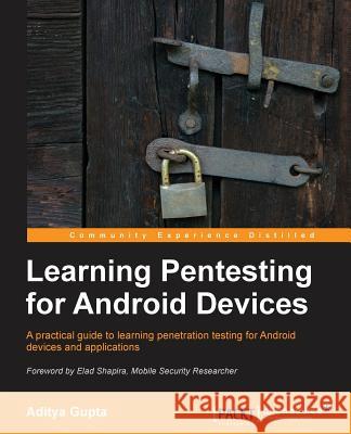 Learning Pentesting for Android