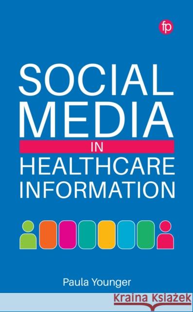 Social Media in Healthcare Information