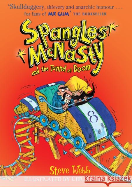 Spangles McNasty and the Tunnel of Doom