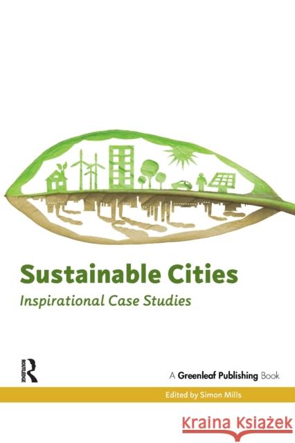 Sustainable Cities: Inspirational Case Studies