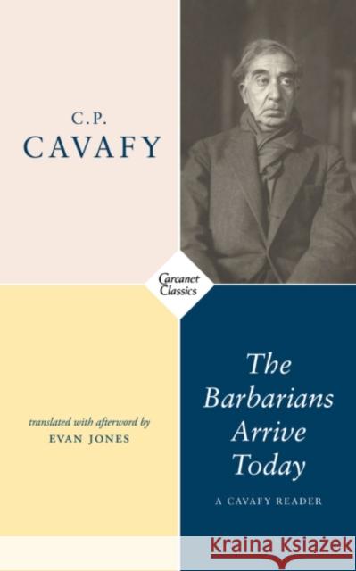 The Barbarians Arrive Today: Poems & Prose